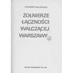 Żołnierze łączności walczącej Warszawy