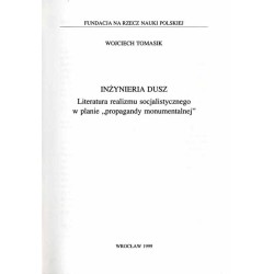 Inżynieria dusz. Literatura realizmu socjalistycznego w planie "propagandy monumentalnej"