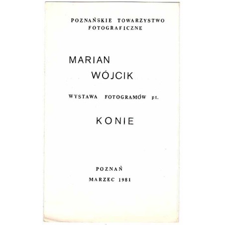 Marian Wójcik - Wystawa Fotogramów pt. Konie. Poznań, marzec, 1981