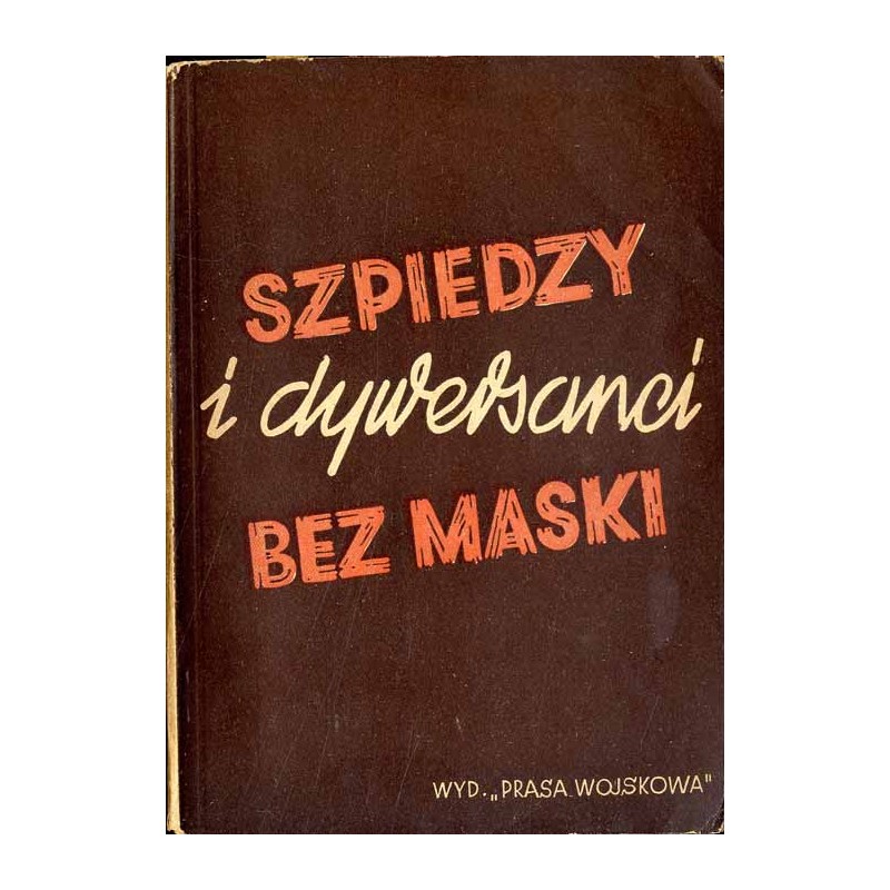 Szpiedzy i dywersanci bez maski. Titowski spisek Rajka przed sądem w Budapeszcie