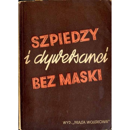 Szpiedzy i dywersanci bez maski. Titowski spisek Rajka przed sądem w Budapeszcie