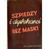 Szpiedzy i dywersanci bez maski. Titowski spisek Rajka przed sądem w Budapeszcie