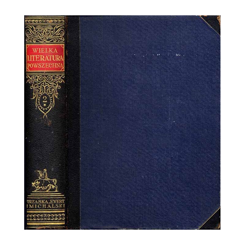 Wielka literatura powszechna. T. 2: (Część 1): Literatura średniowieczna łacińska, literatury romańskie