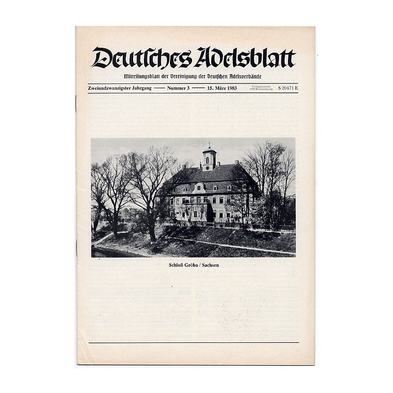 Deutsches Adelsblatt. 22. Jahrgang (1983). Nr 3 (15 III 1983) [Schloß Gröba / Sachsen]