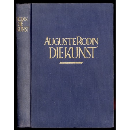 Die Kunst. Gespräche des Meistern. Gesammelt von Paul Gsell