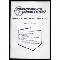 Krajoznawca Górnośląski. Materiały szkoleniowo-informacyjne. Zeszyt nr 10 (1997)