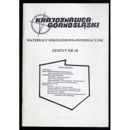 Krajoznawca Górnośląski. Materiały szkoleniowo-informacyjne. Zeszyt nr 10 (1997)