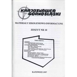 Krajoznawca Górnośląski. Materiały szkoleniowo-informacyjne. Zeszyt nr 10 (1997)