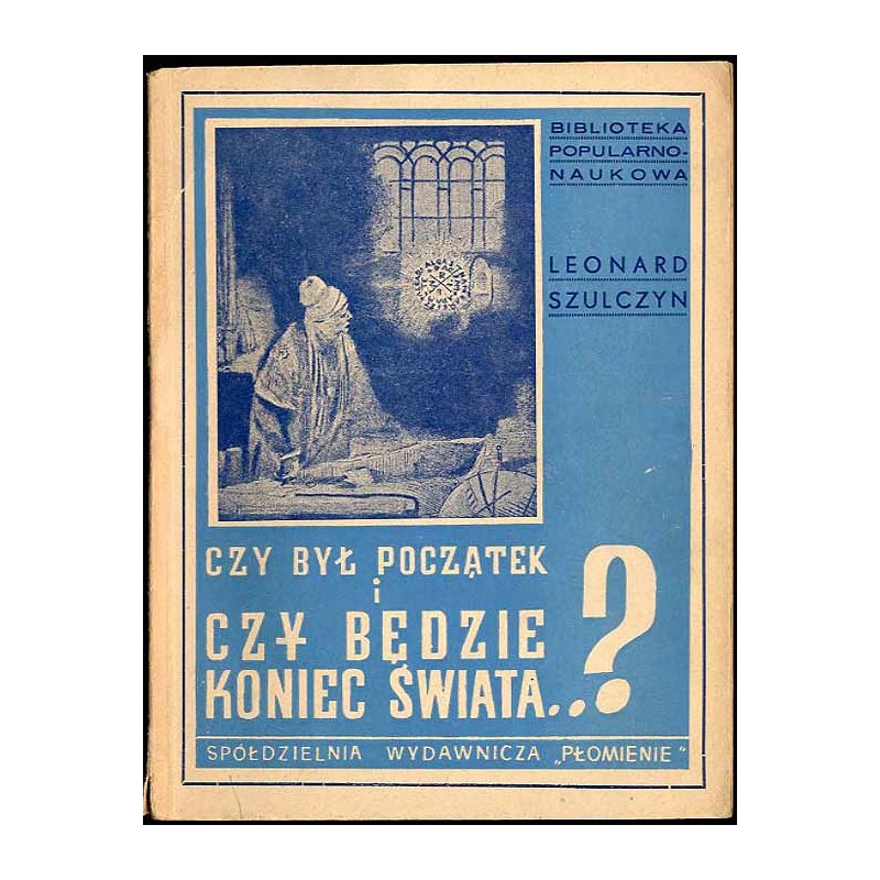 Czy był początek i czy będzie koniec świata