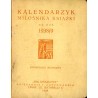 Kalendarzyk Miłośnika Książki na Rok 1938/9 Studiującej Młodzieży