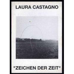 Laura Castagno "Zeichen der Zeit"