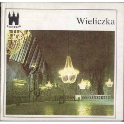 Wieliczka. Zabytkowa kopalnia soli