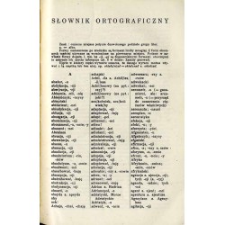 Zasady pisowni polskiej i interpunkcji ze słownikiem ortograficznym. Według uchwał Komitetu Ortograficznego Polskiej Akademii Um