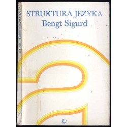Struktura języka. Zagadnienia i metody językoznawstwa współczesnego