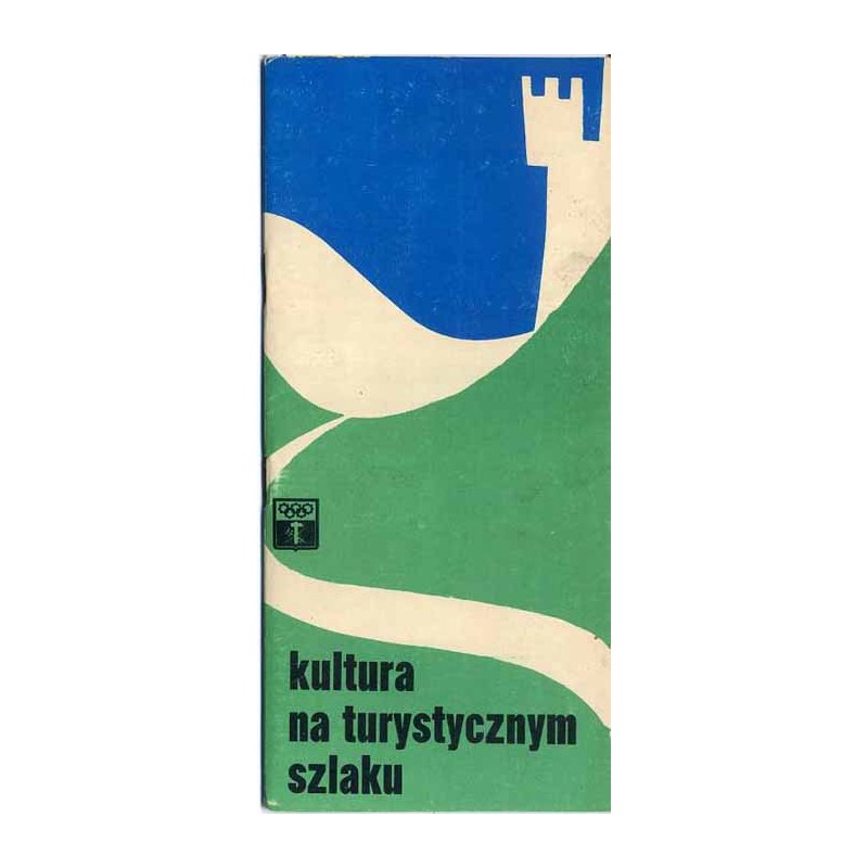 Kultura na turystycznym szlaku