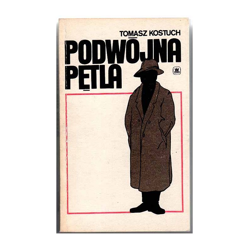 Podwójna pętla. Wspomnienia cichociemnego