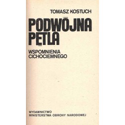 Podwójna pętla. Wspomnienia cichociemnego