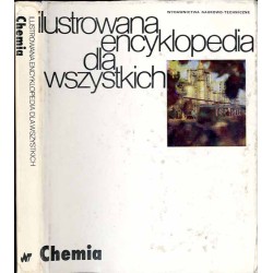 Chemia / seria: Ilustrowana Encyklopedia dla Wszystkich