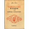Koroniarz w Galicji czyli Powagi powiatowe