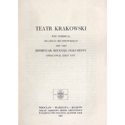 Teatr Krakowski pod dyrekcją Hilarego Meciszewskiego 1843-1845. Repertuar, recenzje, dokumenty