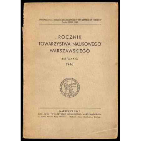 Rocznik Towarzystwa Naukowego Warszawskiego. R.39 (1946)