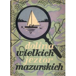Dolina Wielkich Jezior Mazurskich. Przewodnik turystyczny