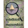 Dolina Wielkich Jezior Mazurskich. Przewodnik turystyczny