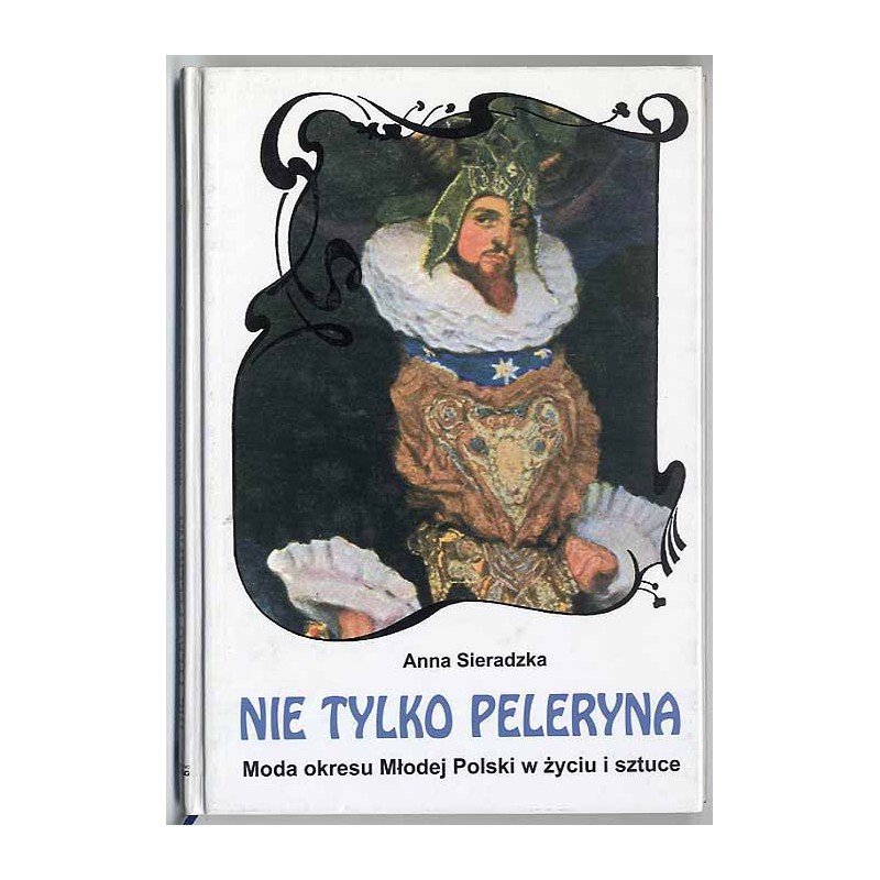 Nie tylko peleryna. Moda okresu Młodej Polski w życiu i sztuce