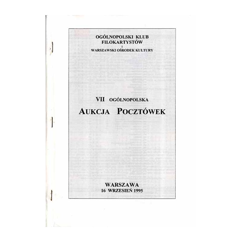 [Ogólnopolski Klub Filokartystów] VII Ogólnopolska Aukcja Pocztówek. Warszawa, 16 wrzesień 1995