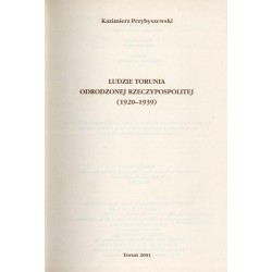 Ludzie Torunia odrodzonej Rzeczypospolitej (1920-1939)