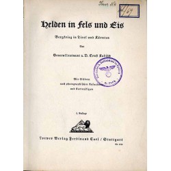 Helden in Fels und Eis. Bergkrieg in Tirol und Kärnten