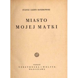 Miasto mojej matki