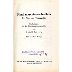 Blind maschinenschreiben für Büro und Telegraphie. Ein Leitfaden für den Schreibmaschinenunterricht