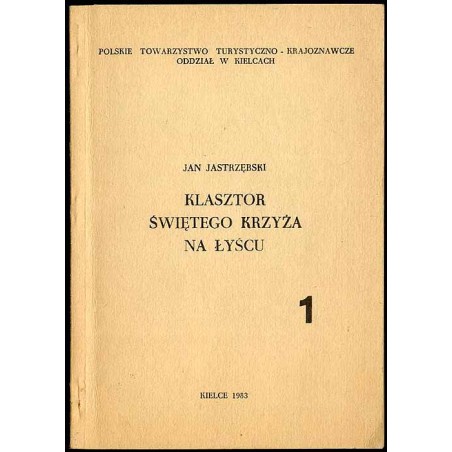 Klasztor Świętego Krzyża na Łyścu. 1