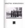 Grażyna Remiszewska. Galeria Magda Danysz