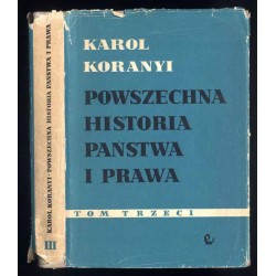 Powszechna historia państwa i prawa. T.3