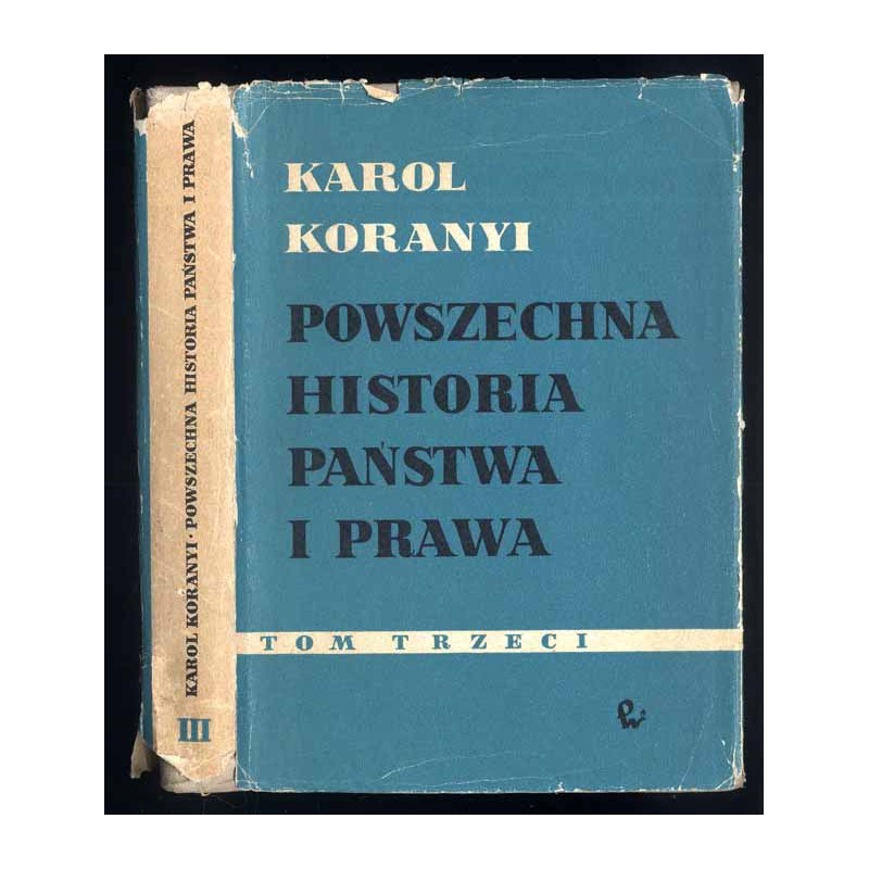 Powszechna historia państwa i prawa. T.3