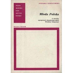 Młoda Polska. Z dziejów ugrupowań demokratycznych Wielkiej Emigracji