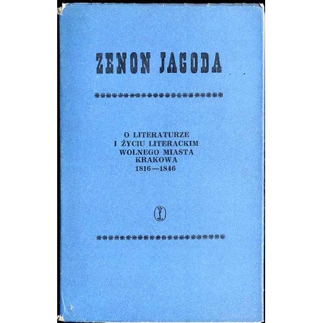 O literaturze i życiu literackim Wolnego Miasta Krakowa 1816-1846