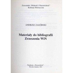Materiały do bibliografii Zrzeszenia WiN [Wolność i Niezawisłość]
