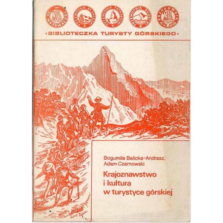 Krajoznawstwo i kultura w turystyce górskiej