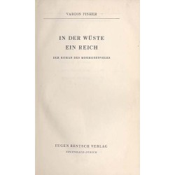 In der Wüste ein Reich. Das Roman des Mormonenvolks