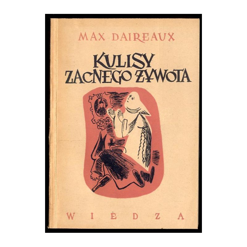 Kulisy zacnego żywota