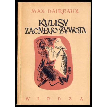 Kulisy zacnego żywota