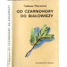 Od Czarnohory do Białowieży