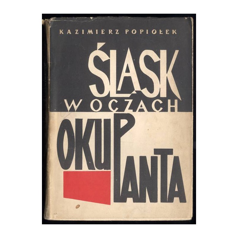 Śląsk w oczach okupanta