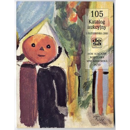 Dom Aukcyjny DESA UNICUM. 105 Aukcja malarstwa i rzemiosła artystycznego