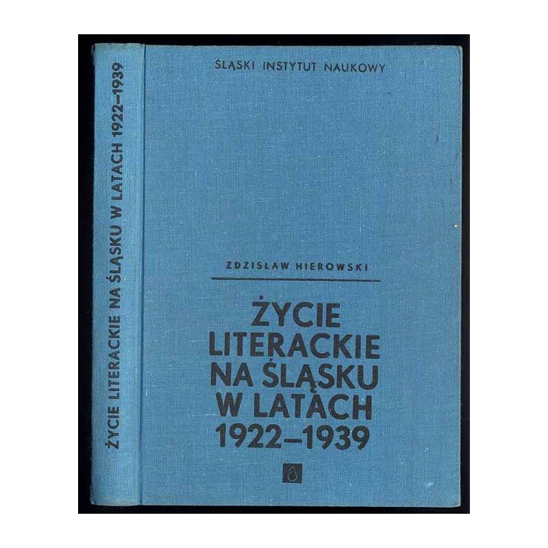 Życie literackie na Śląsku w latach 1922-1939