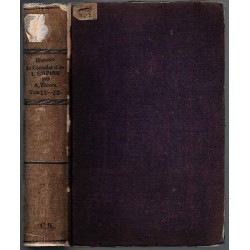 Histoire du Consulat et de l’Empire. T.11-12