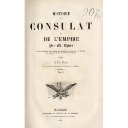 Histoire du Consulat et de l’Empire. T.11-12